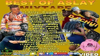 LATEST BEST OF ASLAY MIXTAPE   DJ CHUI