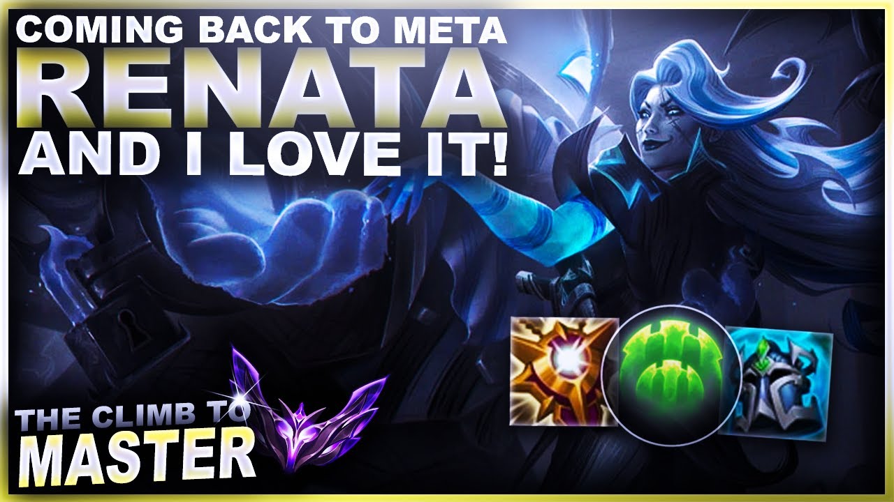 RENATA IS COMING BACK TO META AND I LOVE IT  League of Legends