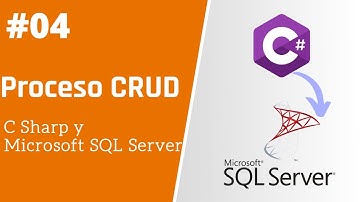 04 - Procedimiento Almacenados SQL   parte 2 | Proceso CRUD C Sharp y SQL Server