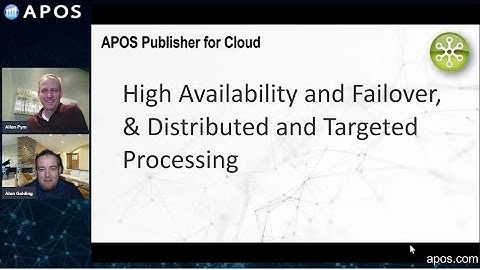 APOS Publisher for Cloud Features: High Availability & Failover, Distributed & Targeted Processing