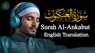 Surah Al-Ankabut - Ahmad Al-Shalabi / Beautiful Recitation