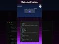 🔥 Creative Button Animation UI Design #coding #programming#shorts