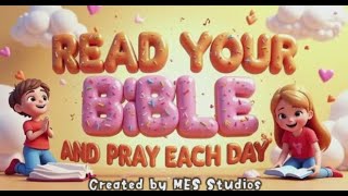Read Your Bible, Pray Each Day Uplifting Kids Worship Song Dance Moves