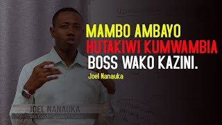 Mambo ambayo hutakiwi kabisa kumwambia Boss wako