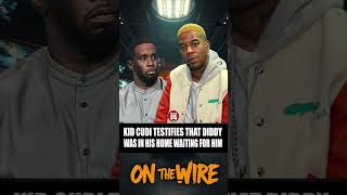 KID CUDI CLAIMS DIDDY BROKE INTO HIS HOME