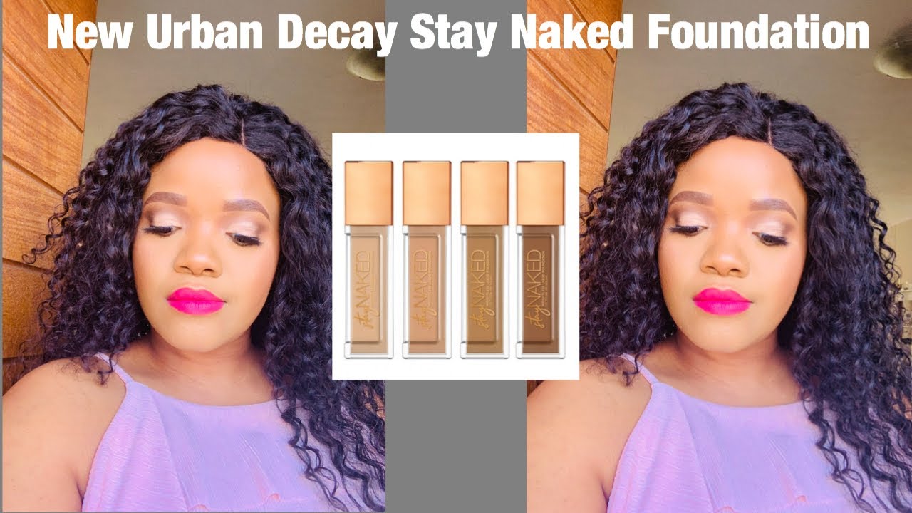 First impression of New Urban Decay Stay Naked foundation| South African Youtube