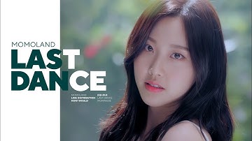How Would Momoland Sing “Last Dance” ((G)I-DLE) — Line Distribution