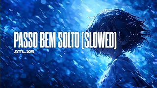 Atlxs  Passo Bem Solto Song S