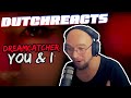 I&#39;M BACK!! | DutchReacts | Dreamcatcher   You &amp; I Reaction