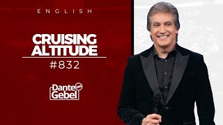 ENGLISH Dante Gebel #832 | Crusing altitude