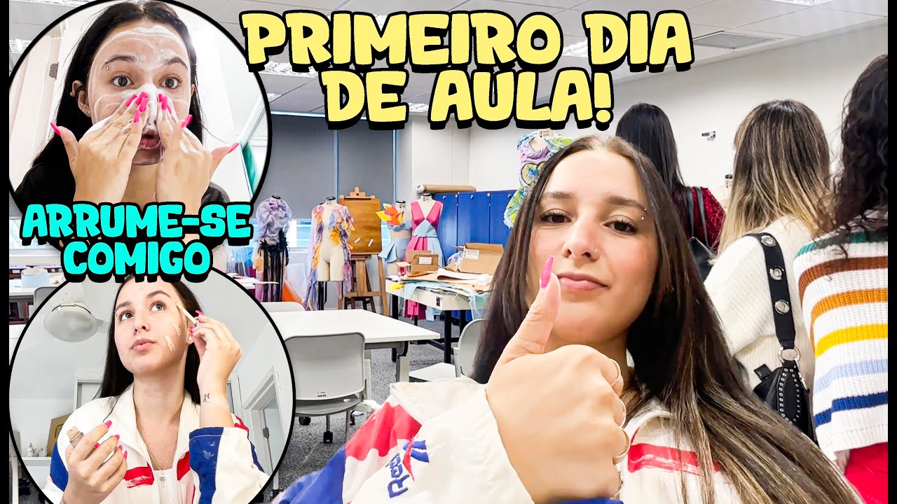 ARRUME-SE COMIGO + MEU PRIMEIRO DIA DE AULA NA FACULDADE!