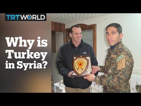 Why is Turkey’s military fighting the YPG in Afrin, Syria?