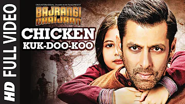 Chicken Kuk-Doo-Koo FULL VIDEO Song - Mohit C, Palak M Pritam | Salman Khan | Bajrangi Bhaijaan