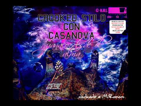 Crooked Stilo Con Casanova - Guanaco Desde El Alma