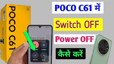 Poco C61 Phone Switch Off kaise kare/How to power off in poco c61