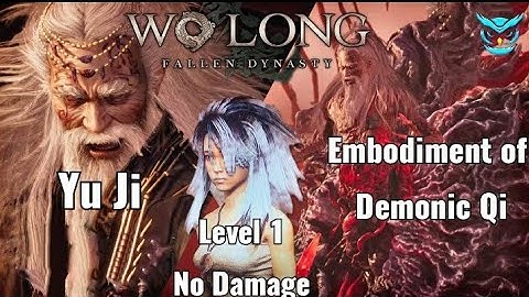 Wo Long: Fallen Dynasty - Yu Ji & Embodiment of Demonic Qi Bossfight | LEVEL 1 NO DAMAGE [PS5]