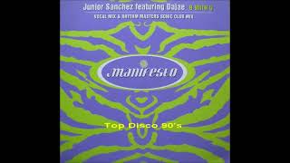 Junior Sanchez Featuring Dajae - B With U (Vocal Mix)