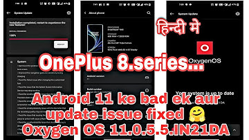 OnePlus 8 Android 11 update ke ek aur update 272MB ka😍 | all issue fixed 🤗 video jarur dekhana | TV