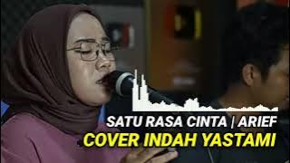 INDAH YASTAMI | SATU RASA CINTA - ARIEF