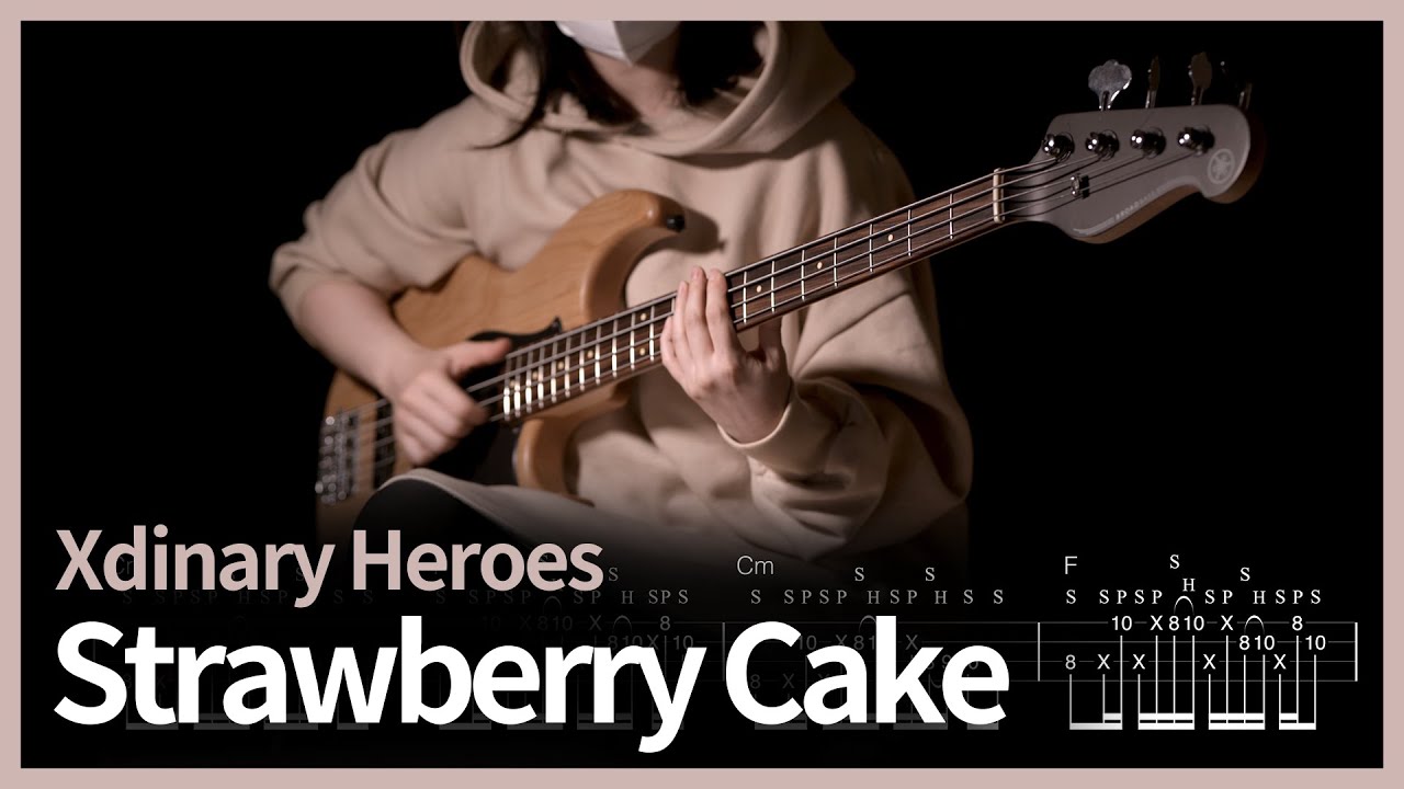 149. (Slap) Xdinary Heroes - Strawberry Cake【★★★☆☆】 (Bass Cover) | 베이스 악보[TAB]