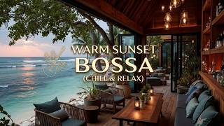 Bossa Beach Vibes ~ Warm Sunset Bossa Nova ~ Smooth Guitar for Tropical Relaxation