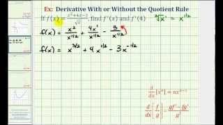 Ex 1: Quotient Rule or Power Rule to Find a Derivative (Comparison)