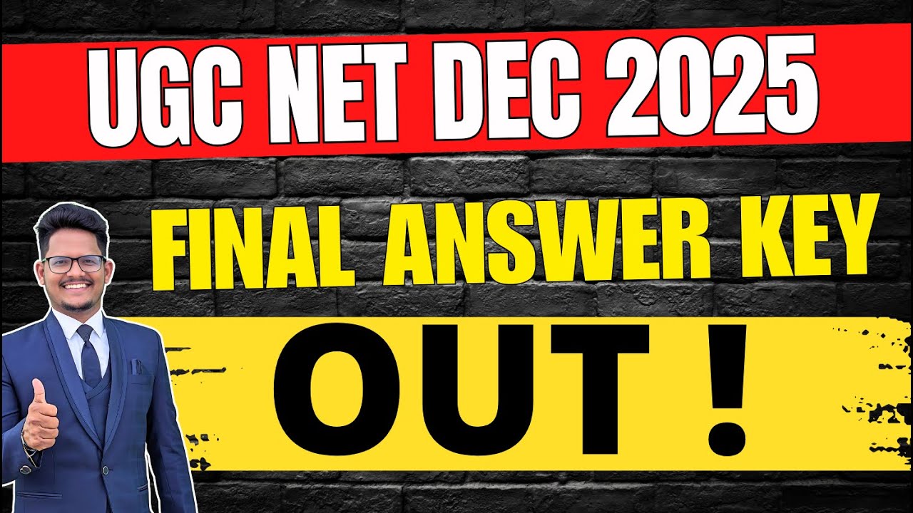 UGC NET Dec 2025 Official Final Answer Key OUT 