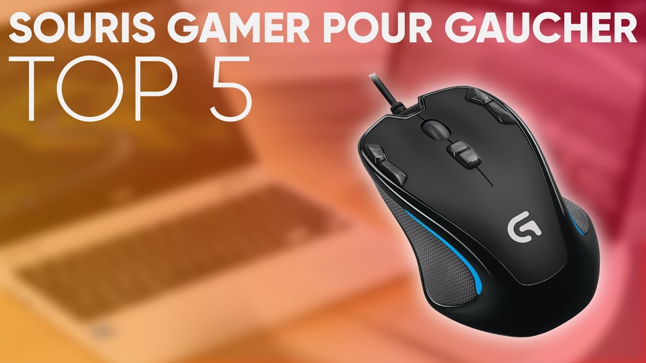 Souris gamer gaucher : quelques modèles efficaces !