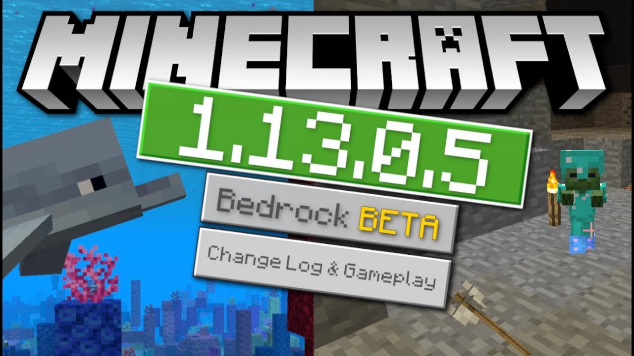 Minecraft Bedrock 1 13 0 5 Beta Out Now Dolphin Chasing Change Log Mcpe Xbox Windows 10 Youtube