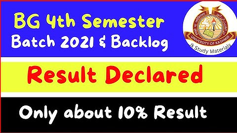 BG 4th Semester Result Declared Batch 2021 and Backlogs Kashmir University