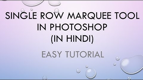 Photoshop : Single Row Marquee Tool in Adobe Photoshop (in Hindi) Part - 3