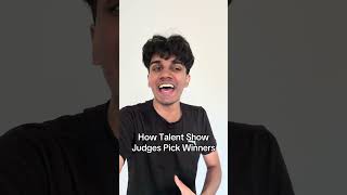 How Talent Show Judges Pick Winners