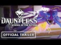 Dauntless: Echoes of the Future - Official Trailer
