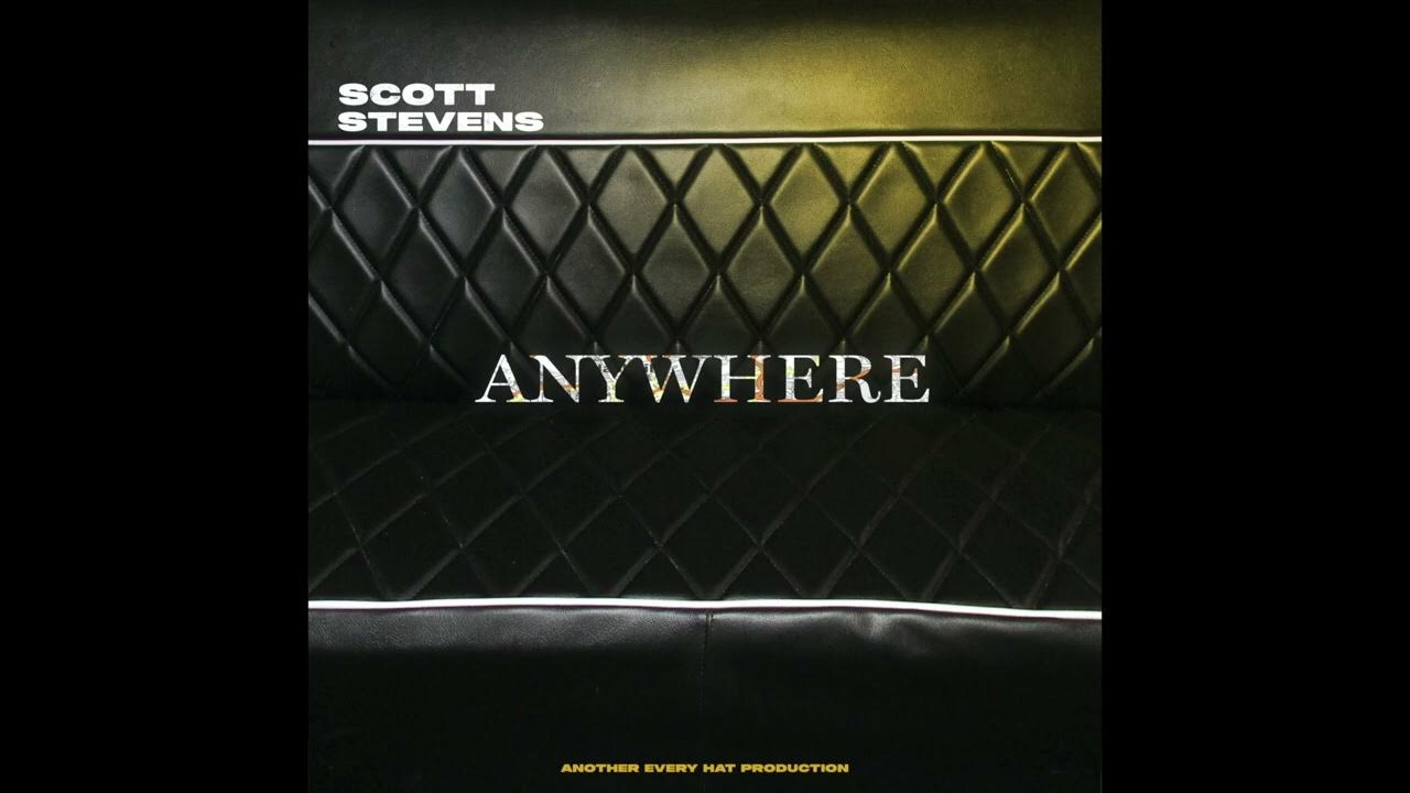 Scott Stevens Anywhere (Official Audio) YouTube