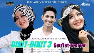 Bergek - Dikit-Dikit3 | Seu'leSeu'let - Full Album HD Video Quality2017