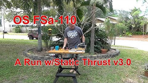 OS FSa-110 Run with Static Thrust v3.0