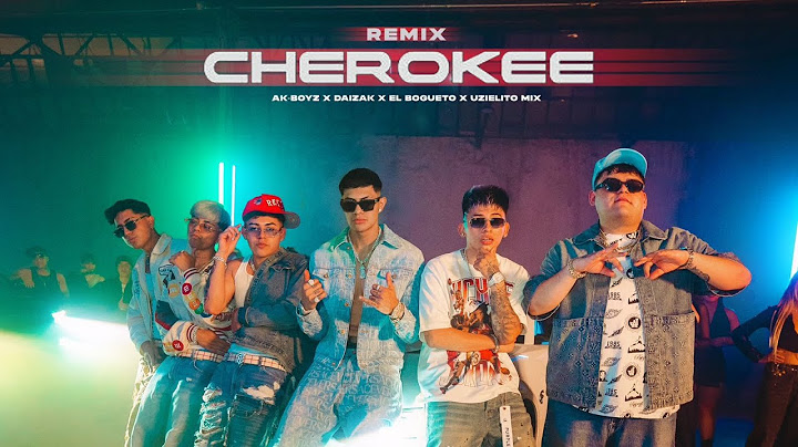 Cherokee Remix - Daizak, Ak Boyz, El Bogueto & Uzielito Mix (Video Oficial) Candela Music