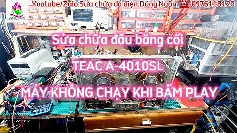Sửa chữa đầu băng cối TEAC A-4010SL MÁY KHÔNG CHẠY KHI BẤM PLAY, lỗi từ việc không bảo trì