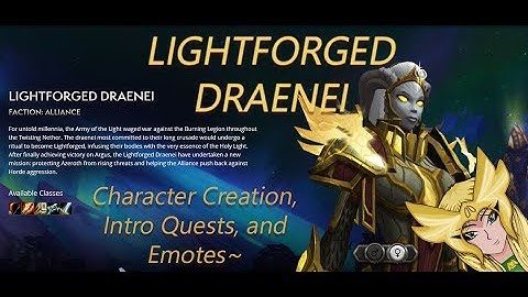 WoW | Lightforged Draenei Intro + Emotes