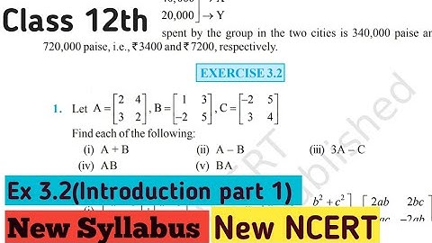 Class 12 Maths | Ex.3. Introduction part 1 | Chapter 3 | Matrices | NCERT |  CBSE Class 12th #cbse