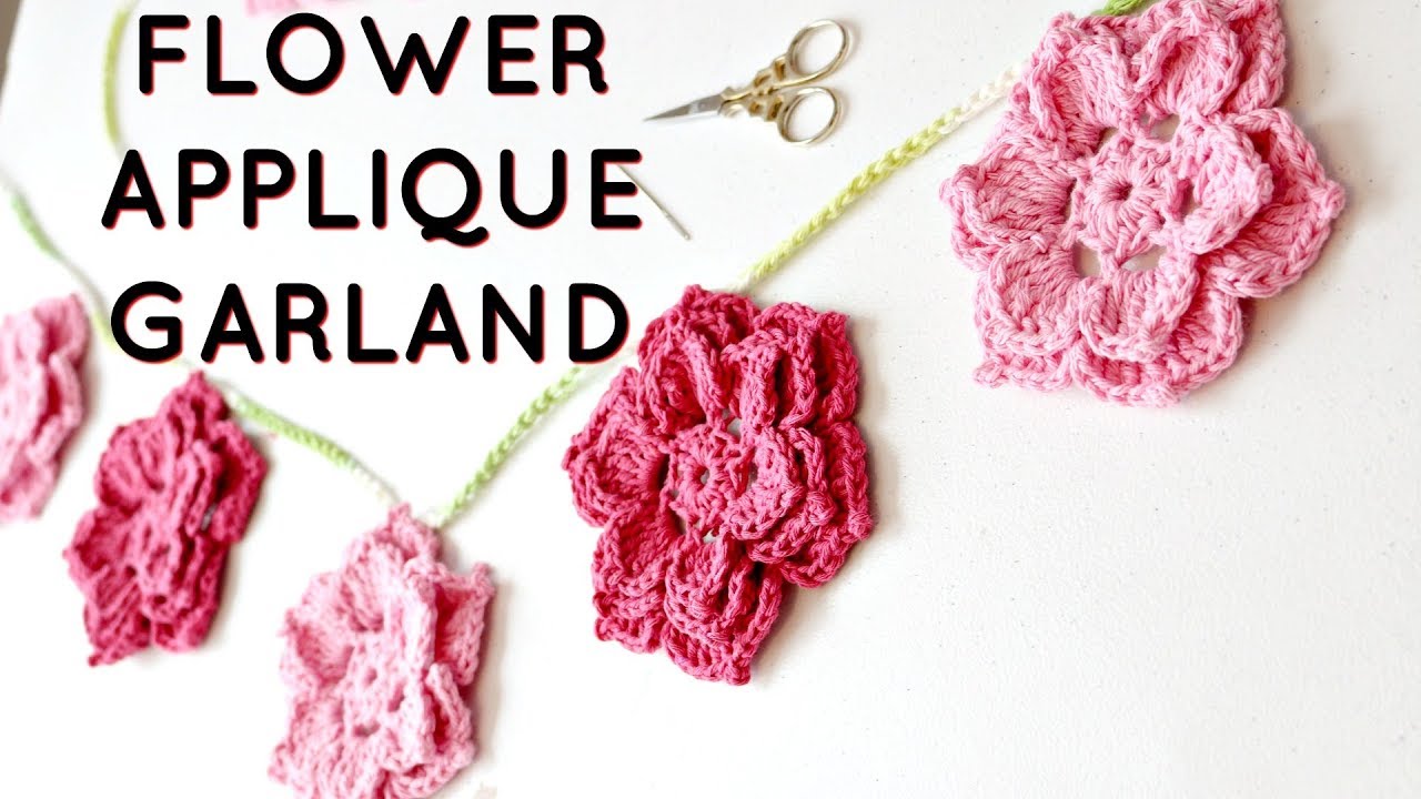 HOW TO CROCHET A FLOWER APPLIQUÉ Make a garland NewAir 126Can