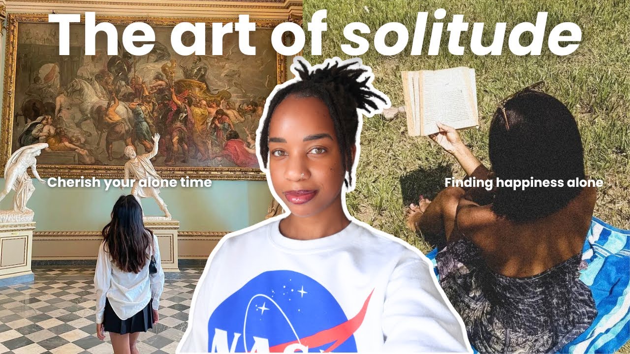 How to enjoy your own company | Finding happiness being alone + benefits