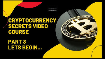 Crypto Currency Secrets video course (Part 3)
