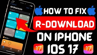 How to download r download in iphone ios 17 2024 | How to fix download in iphone 2024 | in iOS 17