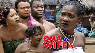 Oma My Wife Season 6 - (New Movie) 2018 Latest Nigerian Nollywood Movie Full HD | 1080p