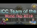 Icc announced world cup xi 2019  world xi  the cricket crazy bong 