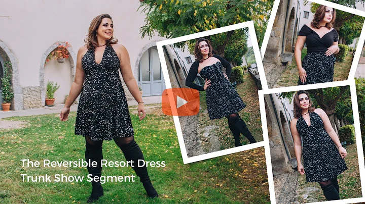 The Reversible Resort Dress Trunk Show Segment 2022