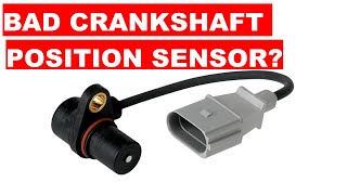 16 symptoms of a bad crankshaft position sensor