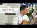 Peter Nagtzaam - Larga Noche - Played By Aldo Likafi