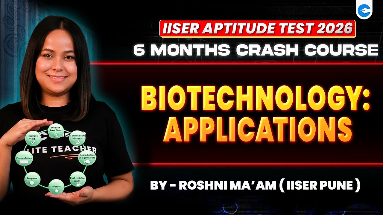 🔴 Parthav1.0: Biotechnology: Applications | Full Concept & PYQ Practice | IAT2026 | ClassPe